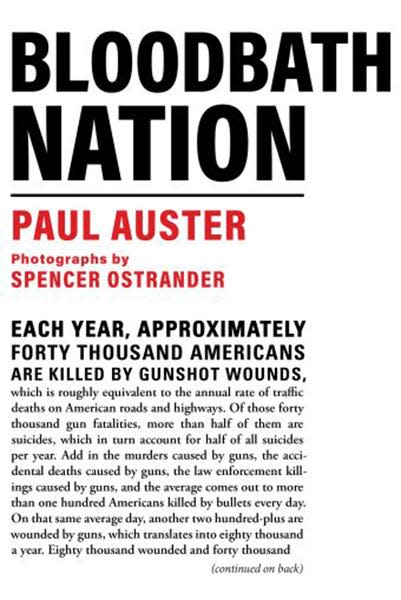 “Bloodbath Nation" by Paul Auster.