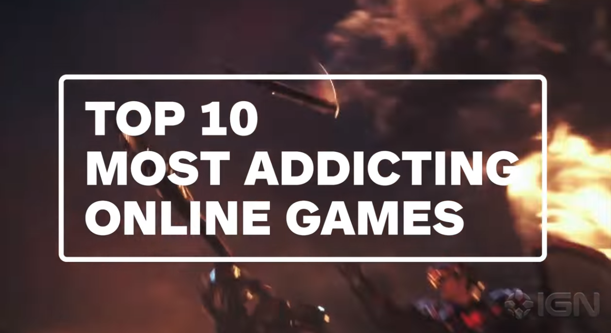 IGN's Top 10 Most Addictive Online Games 