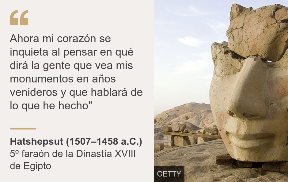 "Ahora mi corazón se inquieta al pensar en qué dirá la gente que vea mis monumentos en años venideros y que hablará de lo que he hecho"", Source: Hatshepsut (1507–1458 a.C.), Source description: 5º faraón de la Dinastía XVIII de Egipto, Image: Estatua destruida de Hatshepsut