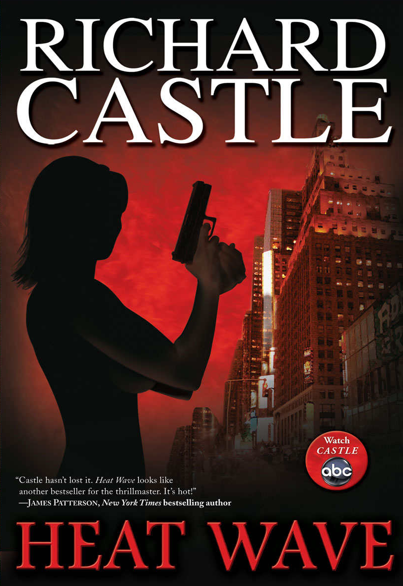 ‘Heat Wave’ by Richard Castle (‘Castle’)