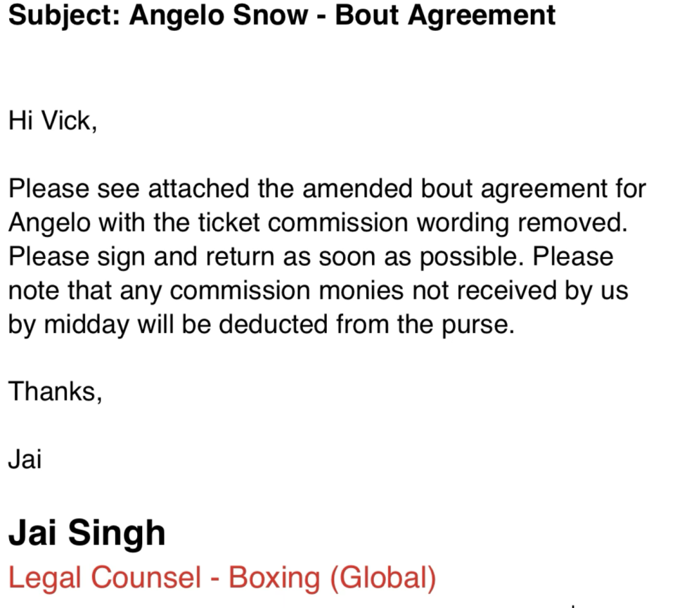 An email from Matchroom&#39;s Jai Singh to local promoter Vic Green regarding boxer Angelo Snow&#39;s contract. (Courtesy Lamar Wright)