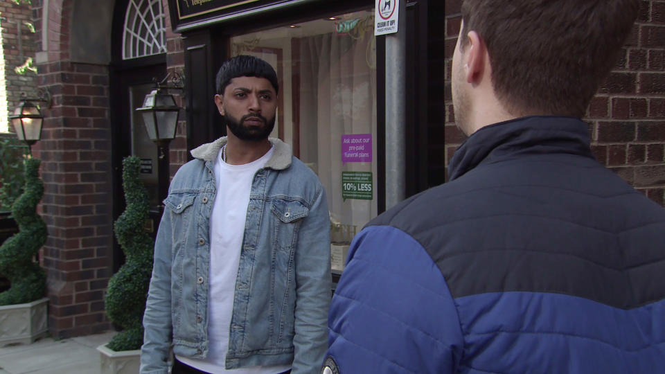 FROM ITV

STRICT EMBARGO - No Use Before Tuesday 19th October 2021

Coronation Street - Ep 10469

Friday 29th October 2021 - 2nd Ep

As Ryan Connor RYAN PRESCOTT] heads to Speed Daal, he notices Zeedan Nazir [QASIM AHKTAR] involved in a heated exchange with Hashim Elamin [VINCENT EBRAHIM]. When Ryan questions him, Zeedan refuses to be drawn, leaving Ryan suspicious.

Picture desk contact - David.crook@itv.com

This photograph is (C) ITV Plc and can only be reproduced for editorial purposes directly in connection with the programme or event mentioned above, or ITV plc. Once made available by ITV plc Picture Desk, this photograph can be reproduced once only up until the transmission [TX] date and no reproduction fee will be charged. Any subsequent usage may incur a fee. This photograph must not be manipulated [excluding basic cropping] in a manner which alters the visual appearance of the person photographed deemed detrimental or inappropriate by ITV plc Picture Desk. This photograph must not be syndicated to any other company, publication or website, or permanently archived, without the express written permission of ITV Picture Desk. Full Terms and conditions are available on  www.itv.com/presscentre/itvpictures/terms
