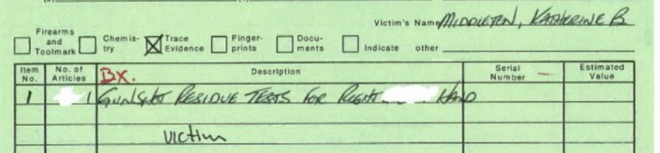 Kathy Middleton’s hands were tested for gun residue. The right hand side’s test came back negative, but police never submitted the test from the left hand to the laboratory (Family handout)