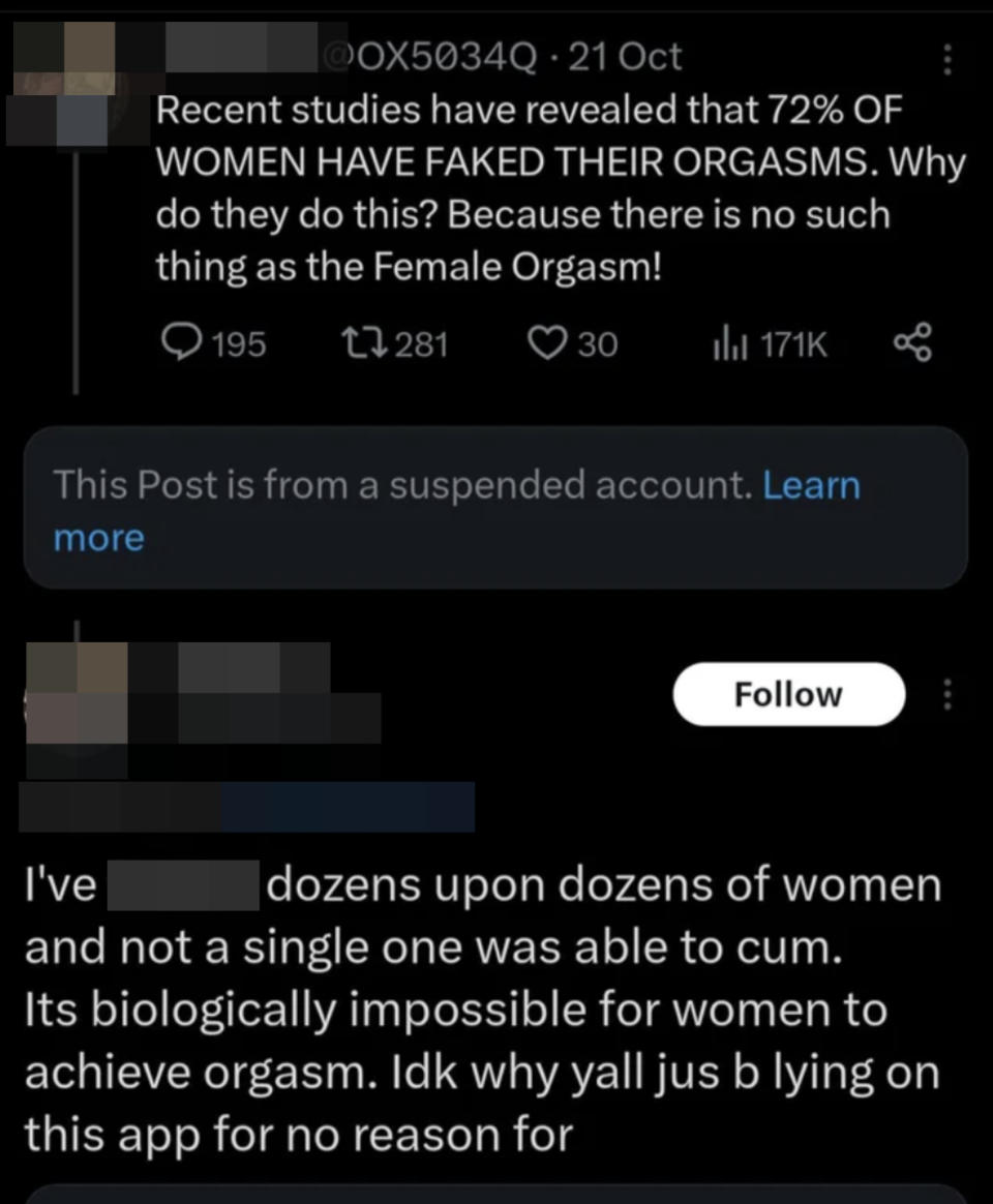 "I've ****** dozens upon dozens of women and not a single one of them was able to cum."