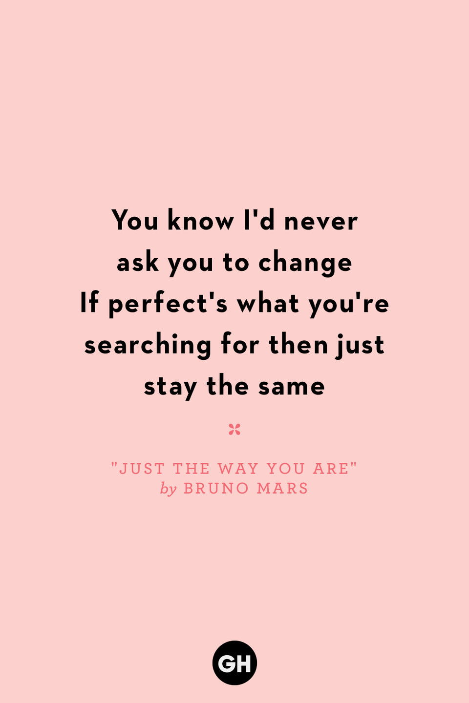 "Just the Way You Are" by Bruno Mars