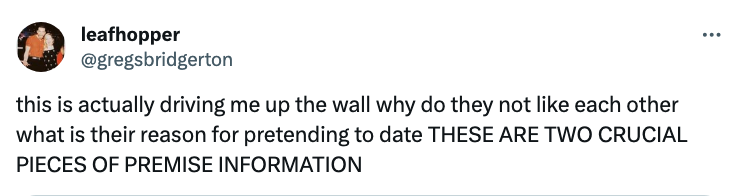 "This is actually driving me up the wall; why do they not like each other? What is their reason for pretending to date? THESE ARE TWO CRUCIAL PIECES OF PREMISE INFORMATION"