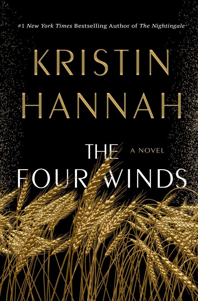 “The Four Winds,” by Kristin Hannah.