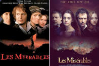 Other version: <i>Les Misérables</i>. Victor Hugo’s novel has been adapted countless time both for stage and screen, but it was Tom Hooper’s lavish 2012 incarnation that attracted awards buzz. This version from 1998 is a non-musical take with Liam Neeson in the Jean Valjean role that earned Hugh Jackman a Best Actor nod at the Oscars.