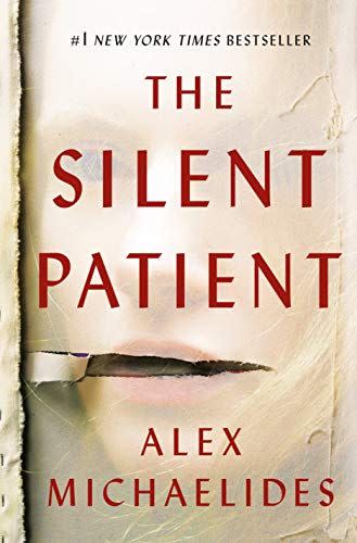 3) The Silent Patient , by Alex Michaelides