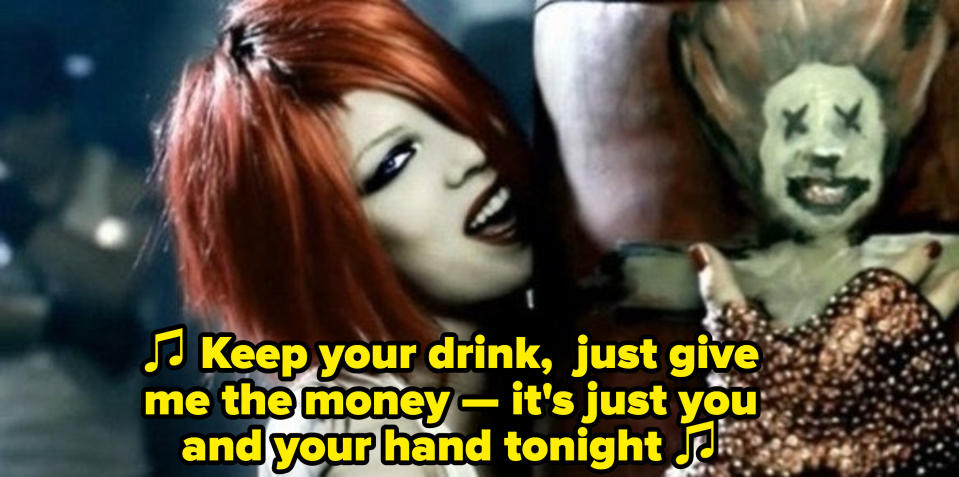 Pink singing: "Keep your drink, just give me the money -- it's just you and your hand tonight"