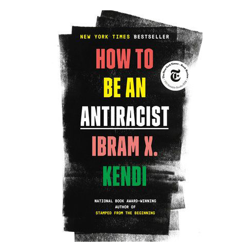 5) How to Be an Antiracist