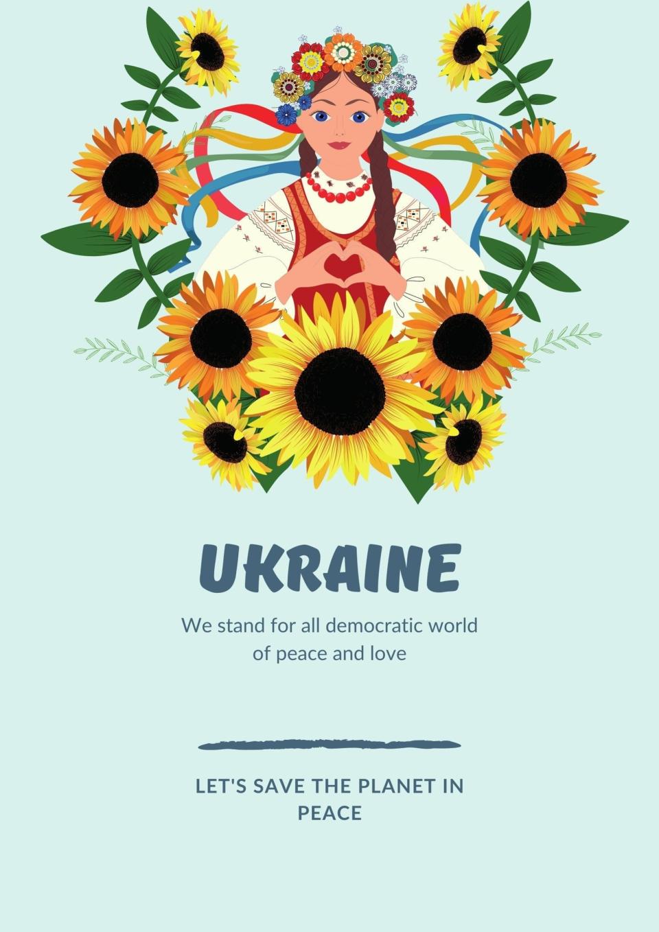 Digital print that says, "Ukraine: We stand for all democratic world of peace and love"