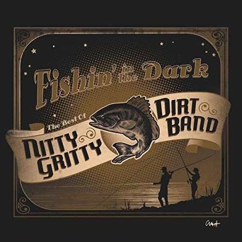 15) "Fishin' in the Dark," by Nitty Gritty Band