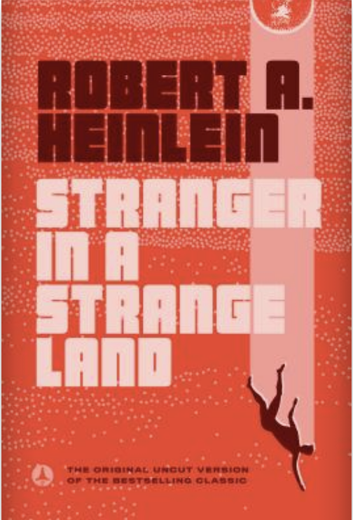 Cover of "Stranger in a Strange Land" by Robert Heinlein, featuring silhouetted figure and celestial bodies