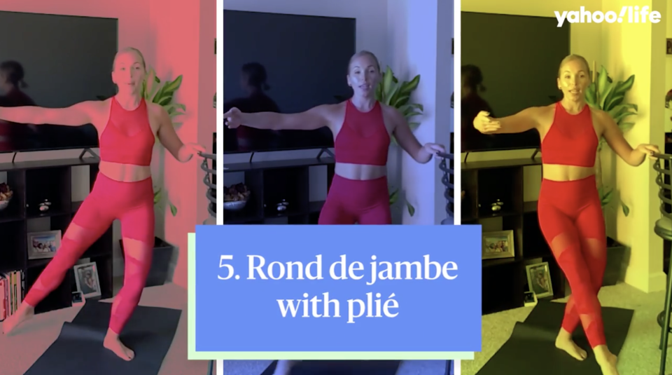 Rond de jambe means "all the way around." (Photo: Yahoo Life)