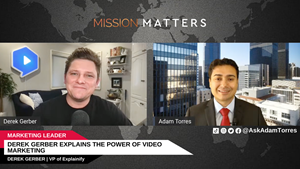 Derek Gerber, VP of Explainify, was interviewed on the Mission Matters Marketing Podcast with Adam Torres.