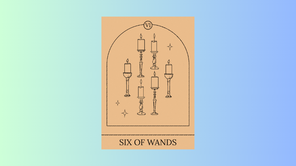 Scorpio: 6 of Wands