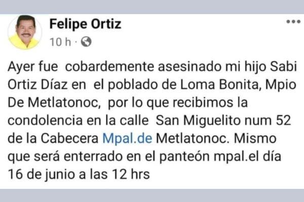 mensaje del exalcalde de metlatónoc, guerrero, tras el homicidio de su hijo y otros tres hombres más