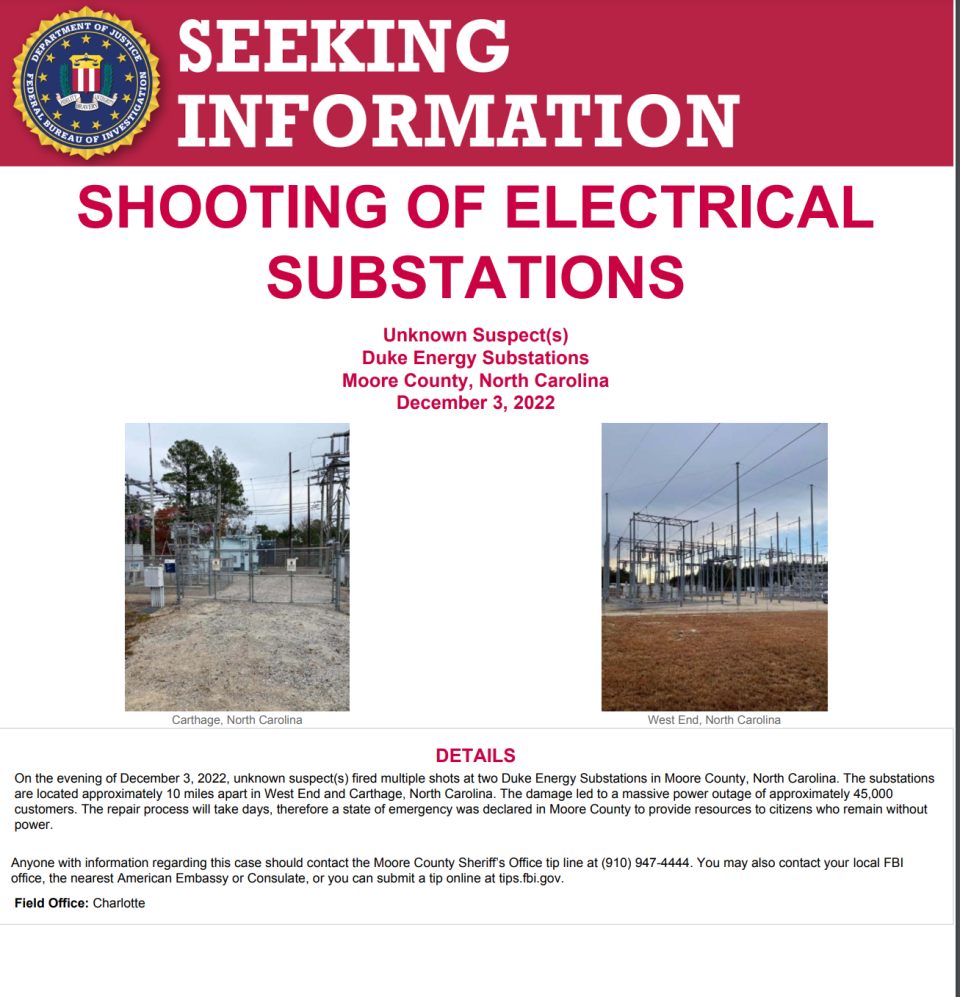The FBI released a poster Wednesday morning seeking information in the attacks on two energy substations in Moore County on Saturday that knocked out power to 45,000 customers. As of Wednesday, some