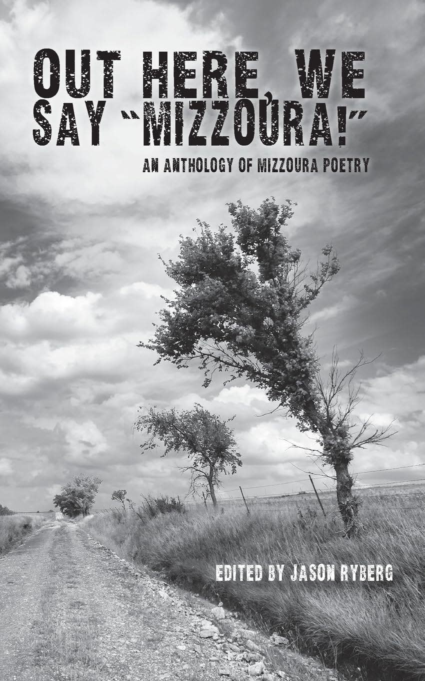 "Out Here, We Say 'Mizzoura!'" is an anthology from Kansas City-based Spartan Press