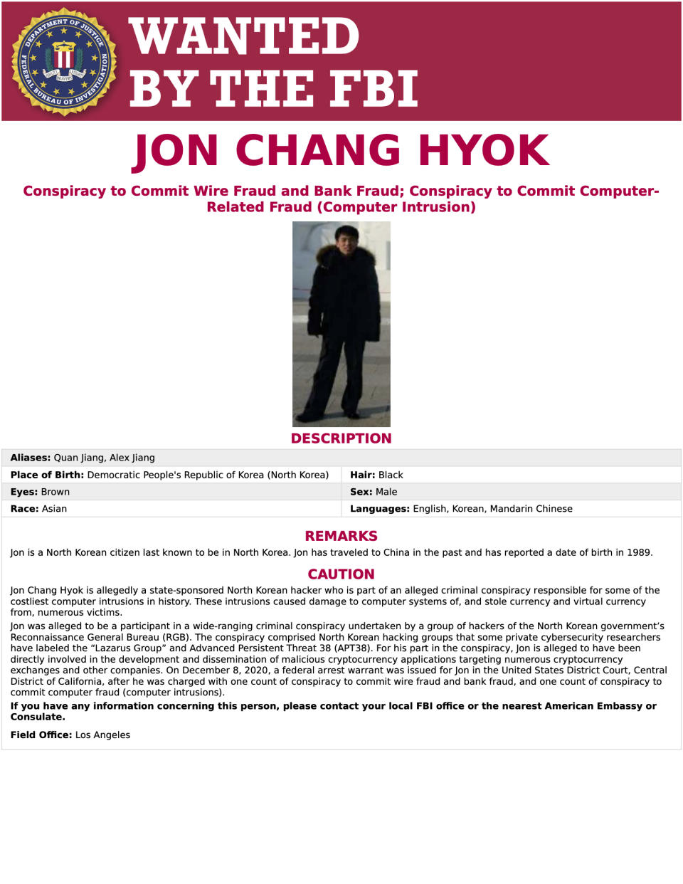 This wanted poster released by the Department of Justice shows Jon Chang Hyok, who prosecutors say is a member of a North Korean military intelligence agency and carried out hacks at the behest of the government with a goal of using pilfered funds for the benefit of the regime. The Justice Department has charged three North Korean computer programmers in a broad range of global and destructive hacks, including targeting banks and a movie studio. That's according to a newly unsealed indictment. It builds off an earlier criminal case brought in 2018. The new cases adds two additional North Korean defendants. Prosecutors say all three programmers are members of a military intelligence agency of the North Korean government. (Department of Justice via AP)