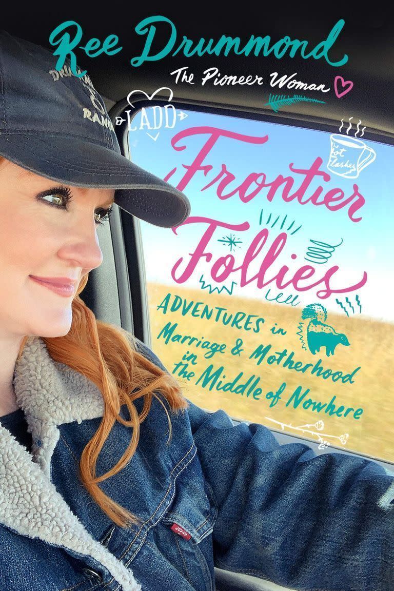 'Frontier Follies: Adventures in Marriage and Motherhood in the Middle of Nowhere'