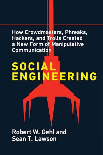 ‘Social Engineering’ looks at how the internet affected manipulative communication.