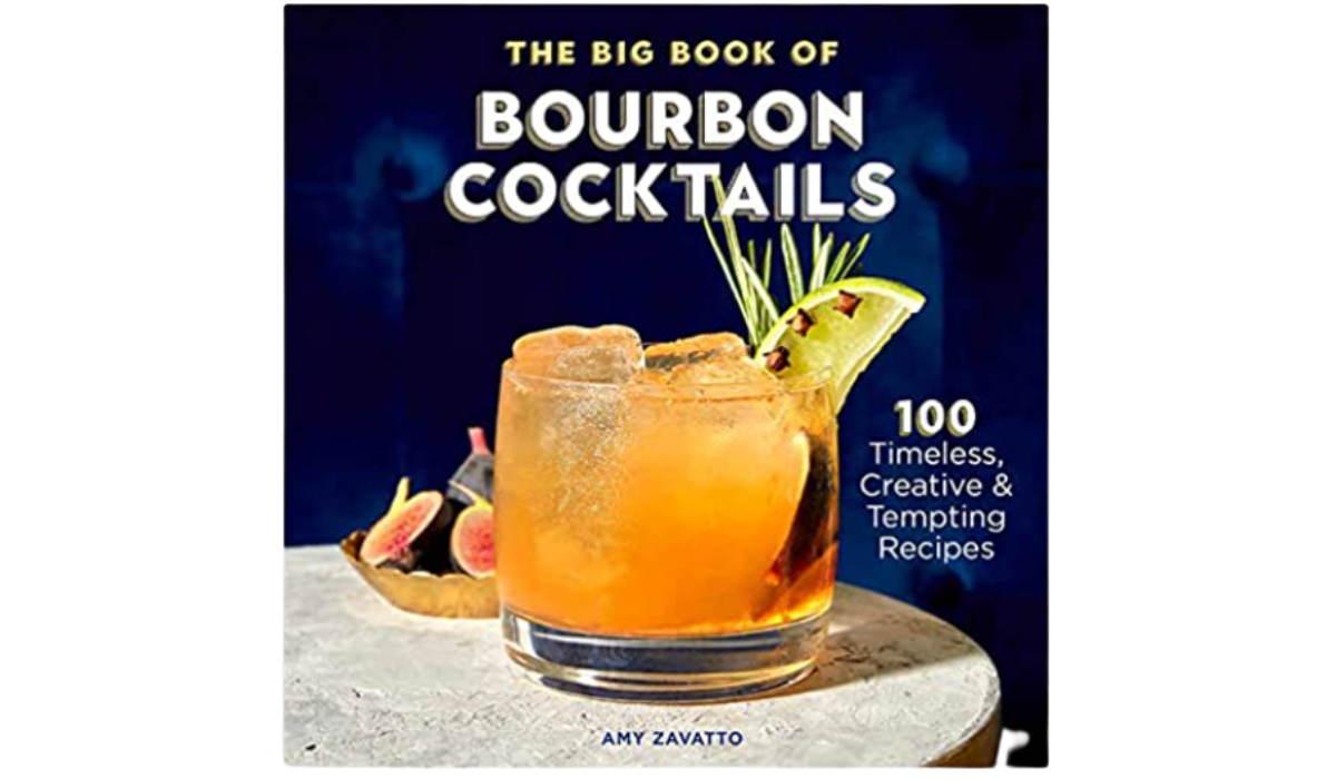 The Big Book of Bourbon Cocktails