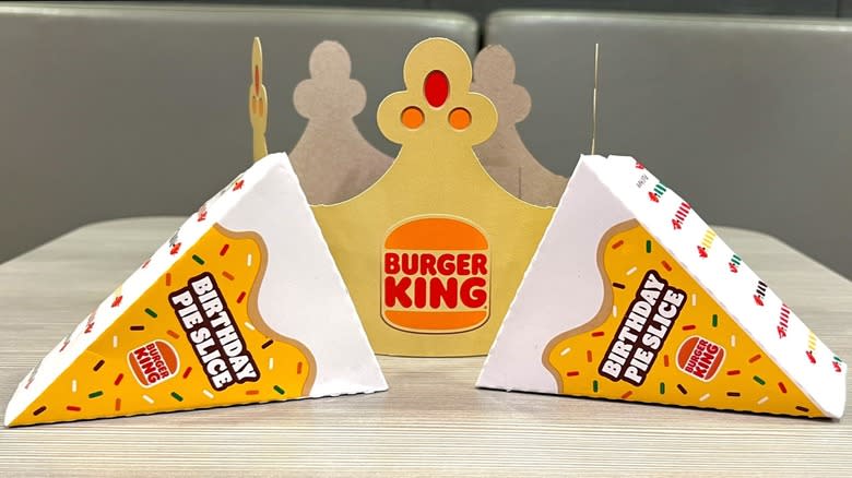 Burger King crown and Birthday Pie Slices