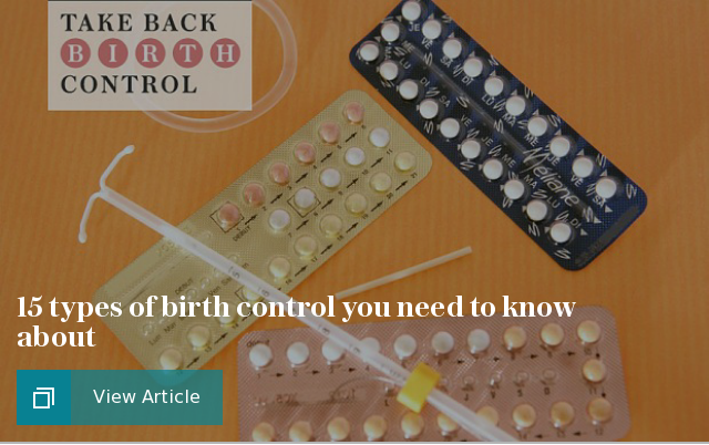 15 types of birth control you need to know about