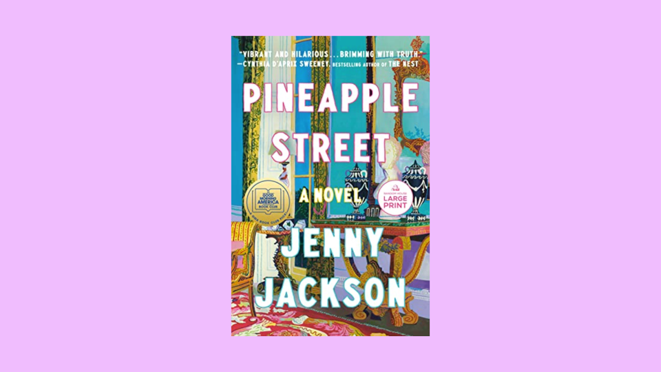 Explore the Gilded Age with Jenny Jackson's "Pineapple Street."