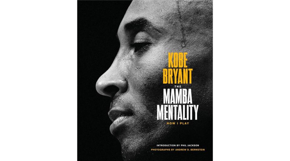 The Mamba Mentality: How I Play, by Kobe Bryant; photographs by Andrew D. Bernstein