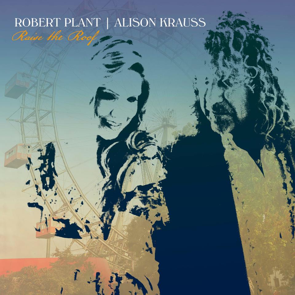 "Raise the Roof" by Robert Plant and Alison Krauss was released Nov. 19.