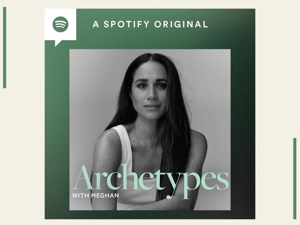 ‘Archetypes’, el podcast de Meghan Markle, se estrenó este martes 23 de agosto (Spotify/The Independent)