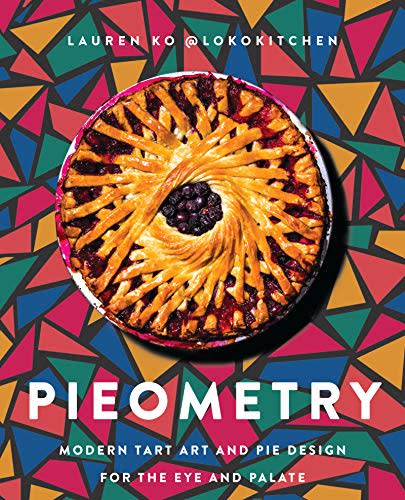 2) Pieometry: Modern Tart Art and Pie Design for the Eye and the Palate