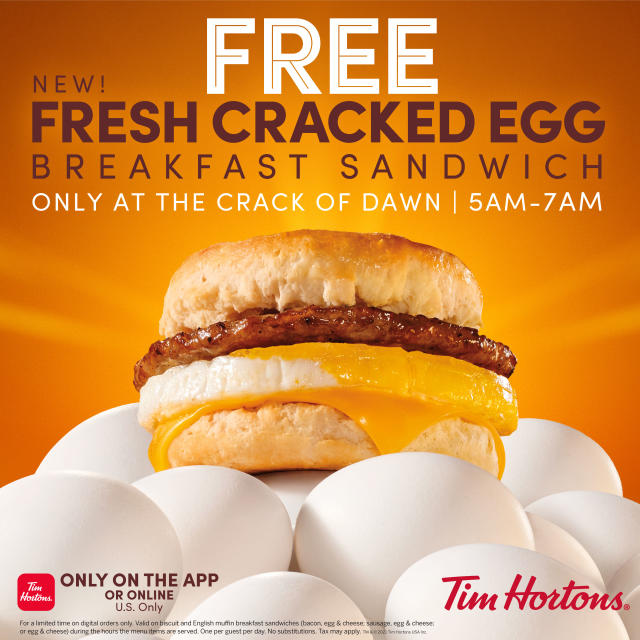 TIM HORTONS® RESTAURANTS ACROSS THE U.S. ARE NOW PROUDLY SERVING FRESHLY  CRACKED EGGS IN ALL