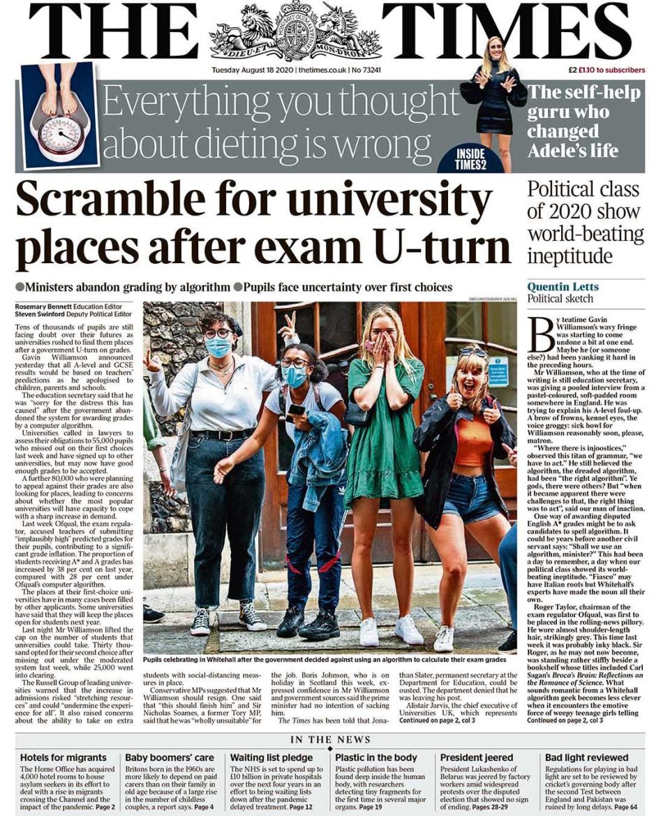 The Times warned the U-turn had caused yet more 'chaos', prompting confusion over university places.