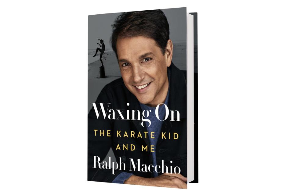 Waxing On: The Karate Kid and Me by Ralph Macchio