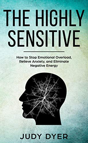 The Highly Sensitive