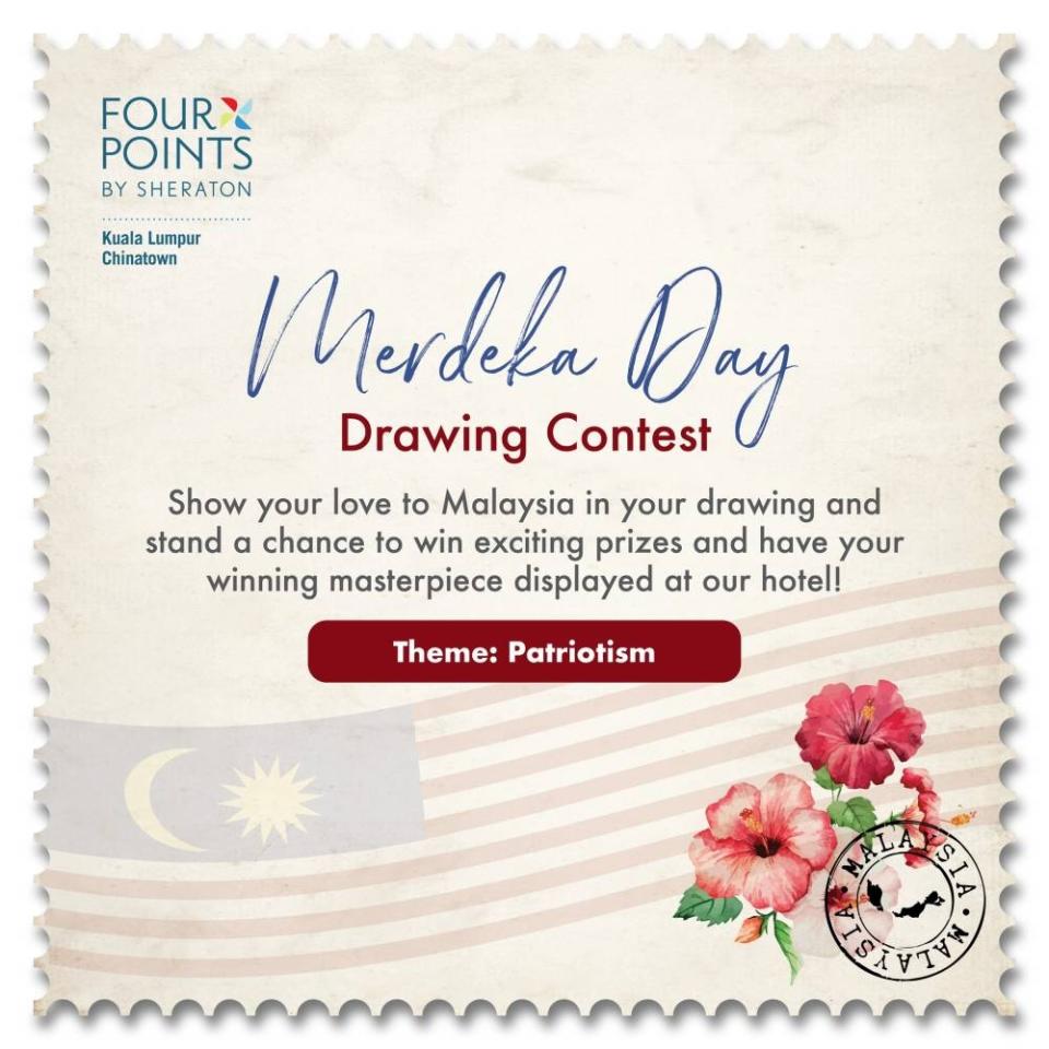 Drawing contests by some of the bigger names such as Four Points by Sheraton KL is inviting everyone to take part in its drawing competition titled Patriotism this year till August 26. — Picture via Facebook/Four Points Sheraton