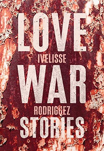 15) Love War Stories