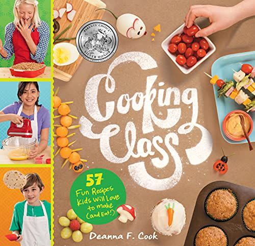 'Cooking Class: 57 Fun Recipes Kids Will Love to Make (and Eat!)' Book