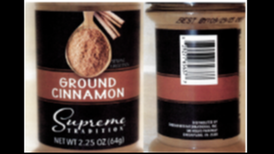 Supreme Tradition Ground Cinnamon sold at Dollar Tree and Family Dollar stores. FDA