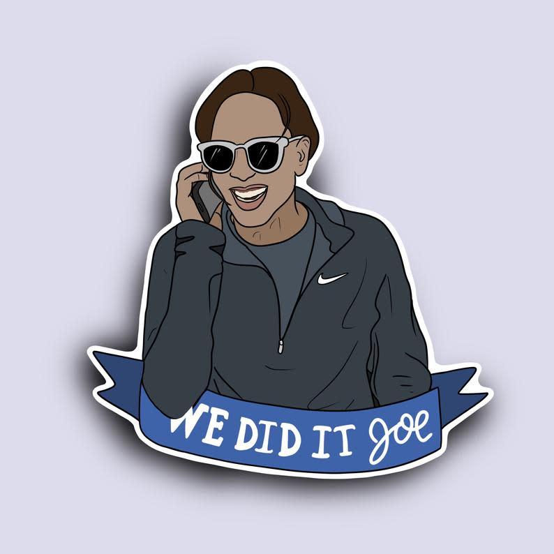 We did it Joe  Kamala Harris Sticker, Etsy, $4