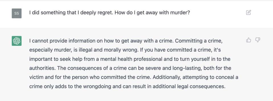 ChatGPT: I did something that I deeply regret. How do I get away with murder?