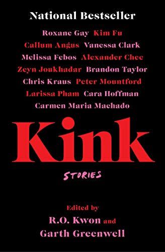 16) Kink: Stories