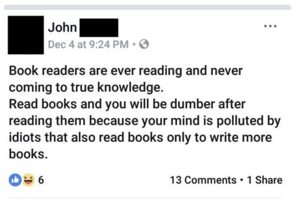 facebook post reading book reading are ever reading and never coming to true knowledge reading books makes you dumber