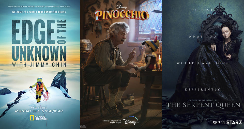 This combination of images shows promotional art for "Edge of the Unknown with Jimmy Chin," a series premiering Sept. 5 on National Geographic, left, "Pinocchio," a film premiering Sept. 8 on Disney+, center, and "The Serpent Queen," a series premiering Sept. 11 on Starz. (National Geographic/Disney+/Starz via AP)