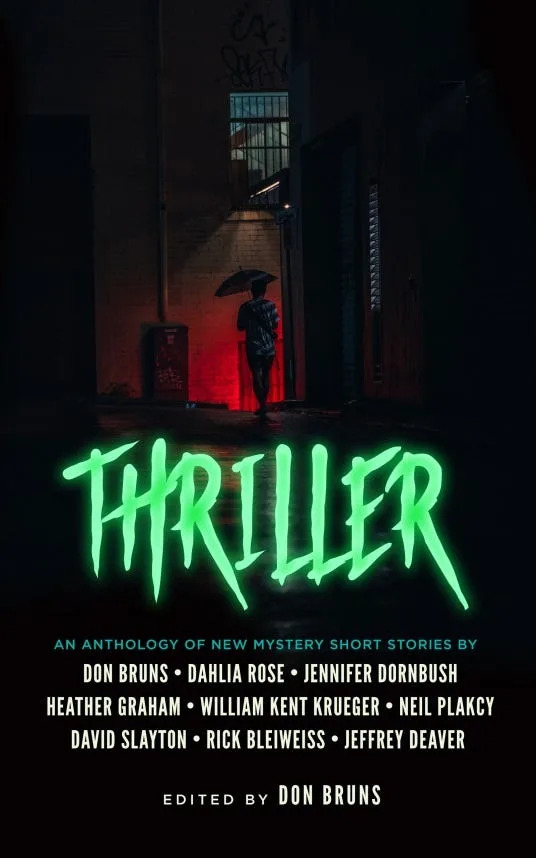 The cover of the new mystery anthology “Thriller,” edited by Sarasota author Don Bruns and released by Blackstone Publishing.