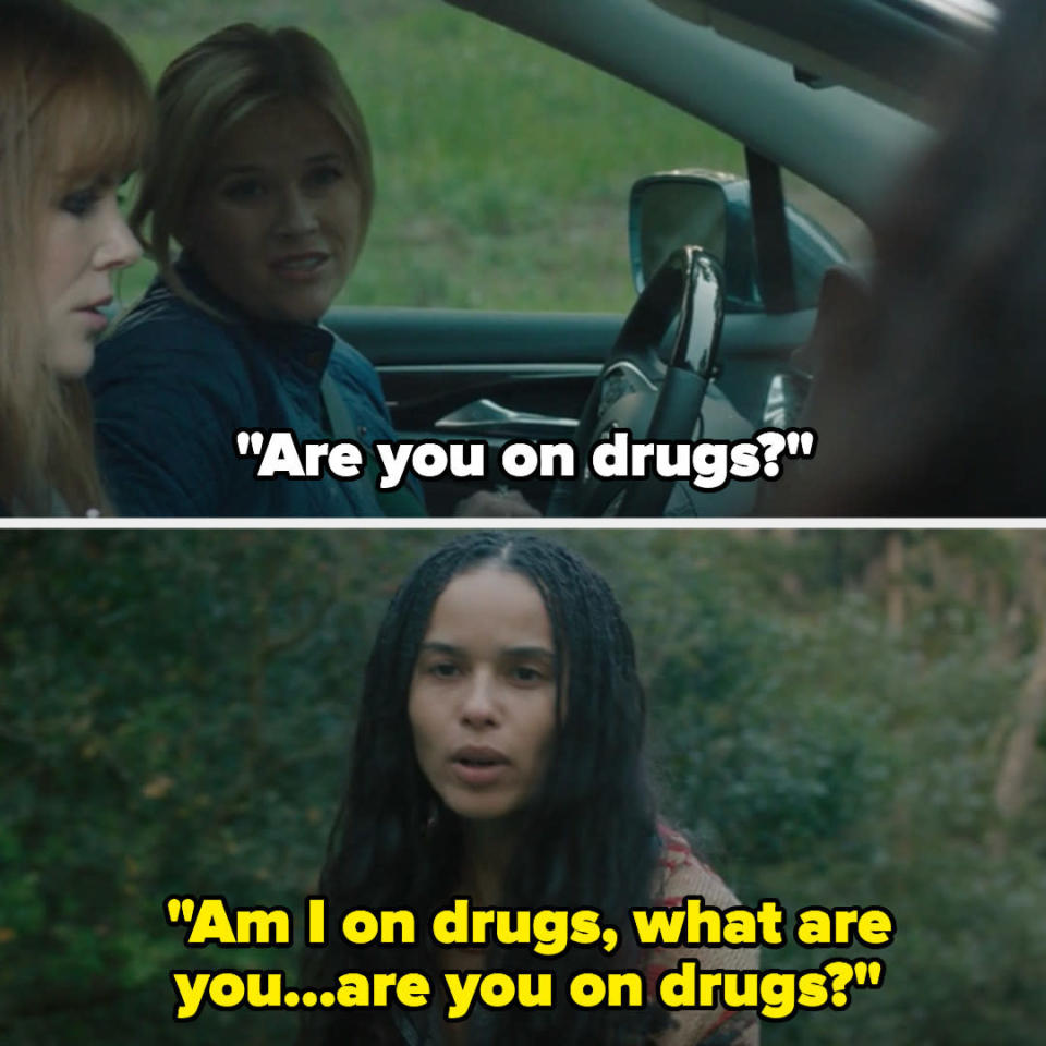 in big little lies, madelaine asks bonnie if she&#39;s on drugs